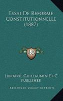Essai De Reforme Constitutionnelle (1887) 1161165967 Book Cover