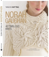 Vogue® Knitting: Norah Gaughan: 40 Timeless Knits 164021027X Book Cover