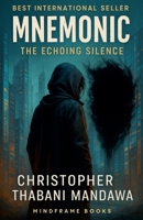 The Echoing Silence (Mnemonic) B0GP5RVW8R Book Cover