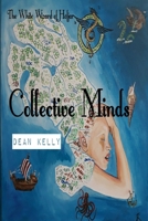 Collective Minds: The White Wizard of Hofjar 1257080571 Book Cover