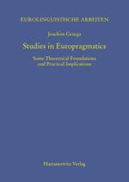 Studies in Europragmatics: Some Theoretical Foundations and Practical Implications 3447069163 Book Cover