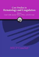 Case Studies in Hematology and Coagulation: A New Ascp Caseset 089189585X Book Cover