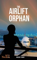 Airlift Orphan 9966155155 Book Cover