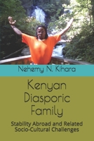 Kenyan Diasporic Family: Stability Abroad and Related Socio-Cultural Challenges 1537120786 Book Cover
