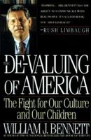 The De-Valuing of America: The Fight for Our Culture and Our Children 1561792241 Book Cover