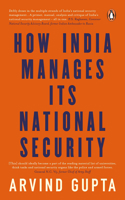 How India Manages Its National Security 0670090689 Book Cover