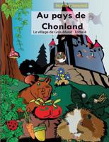 Au Pays de Chonland, Le Village de Grouikland (French Edition) 2322170151 Book Cover
