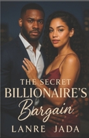 THE SECRET BILLIONAIRE’S BARGAIN B0D6GK81FK Book Cover