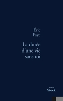 La Durée d'une vie sans toi 2234056055 Book Cover