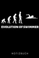 EVOLUTION OF SWIMMER NOTIZBUCH: A5 WOCHENPLANER Schwimmen Geschenke | Trainingsplan | Schwimmtraining | Triathlon | Training | Schwimmer Geschenkidee | Schwimm Buch | Sportler (German Edition) 1661092411 Book Cover
