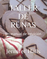 Taller de Runas: Un manual de intuición B08L3Q6C72 Book Cover