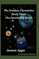 The Doomsday Bomb: The Zradian Chronicles volume 3 0957220588 Book Cover