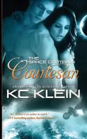 The Space Captain's Courtesan (Omega Galaxy #1) 1508517665 Book Cover