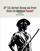 AP* U.S. History Review and Study Guide for American Pageant 14th edition 1458345742 Book Cover