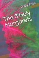 The 3 Holy Margarets B08H6TLMNY Book Cover