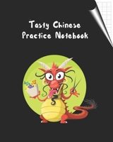 TASTY CHINESE PRACTICE NOTEBOOK: TIAN ZI GE PAPER TO PRACTICE CHINESE LETTERING | CHINESE CHARACTER HANDWRITING | WRITING BOOK | TIANZIGE WORKBOOK. 1694797856 Book Cover