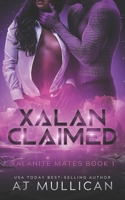 Xalan Claimed: Xalanite Mates Book 1 B0CNS3NFNP Book Cover