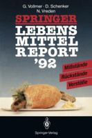 Springer Lebensmittelreport 92: Missstande . Ruckstande . Verstosse 3540551840 Book Cover