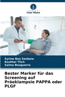 Bester Marker für das Screening auf Präeklampsie PAPPA oder PLGF (German Edition) 6207709195 Book Cover