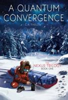 A Quantum Convergence 1942976151 Book Cover