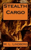 Stealth Cargo 1514670976 Book Cover