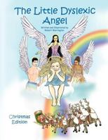 The Little Dyslexic Angel 0984474846 Book Cover
