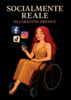 Socialmente reale (Italian Edition) B0FKYW6J9Z Book Cover