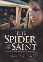 The Spider and the Saint 1664197001 Book Cover