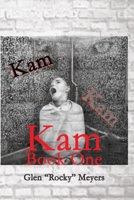 Kam: Book One B0C63J38LK Book Cover