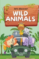 Let's Discover! Wild Animals 1088221270 Book Cover