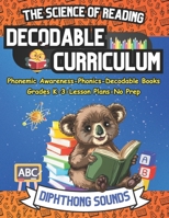The Science of Reading Decodable Reader Curriculum: Diphthong Sounds B0DRGXK3KX Book Cover