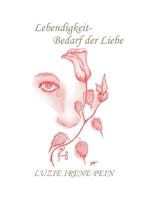 Lebendigkeit- Bedarf der Liebe 3735720587 Book Cover