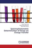 Spectrophotometric Determination of Drugs via Charge Transfer 3659823120 Book Cover