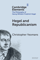 Hegel and Republicanism: Non-Domination, Economics, and Political Participation 1009705334 Book Cover