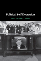Political Self-Deception 110843830X Book Cover