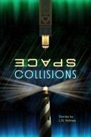 Space, Collisions 0692165061 Book Cover