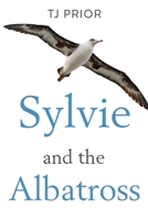 Sylvie and the Albatross 1804395560 Book Cover