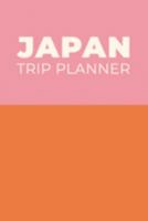 Japan Trip Planner: Comprehensive Guide and Notebook for Planning Your Travels with Cute Pink and Orange Cover Design 1691621536 Book Cover