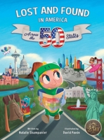 Lost and Found in America: Across the 50 States B0GZJCWWGL Book Cover