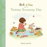 Belle & Boo and the Yummy Scrummy Day 1408320886 Book Cover