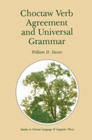 Choctaw Verb Agreement and Universal Grammar 9027720657 Book Cover