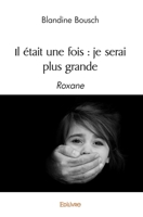Il était une fois : je serai plus grande (French Edition) 2414571004 Book Cover