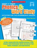 Week-by-Week Phonics & Word Study Activities for the Intermediate Grades B00QFW268Q Book Cover