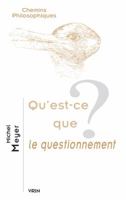 Qu'est-Ce Que Le Questionnement? 2711627381 Book Cover