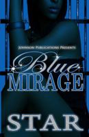 Blue Mirage 098404163X Book Cover