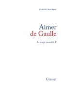 Aimer de Gaulle 2246056020 Book Cover
