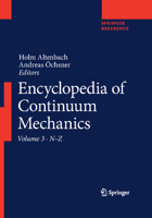 Encyclopedia of Continuum Mechanics 3662557703 Book Cover