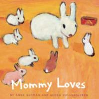 Mommy Loves 0811846164 Book Cover