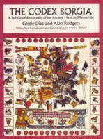 Codex Borgia: A Full-Color Restoration of the Ancient Mexican Manuscript 0486275698 Book Cover