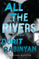 All the Rivers 0375508295 Book Cover